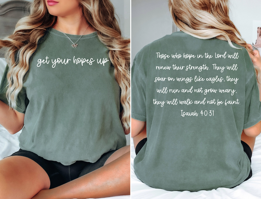 Get Your Hopes Up - Isaiah 40:31 Comfort Colors Graphic Tee